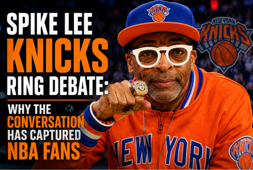 Spike Lee Knicks Ring Debate